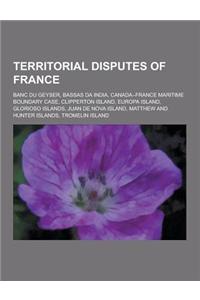 Territorial Disputes of France
