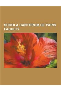 Schola Cantorum de Paris Faculty