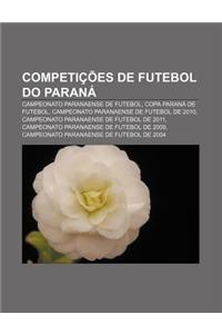 Competicoes de Futebol Do Parana
