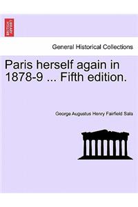 Paris Herself Again in 1878-9 ... Fifth Edition.