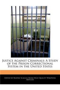 Justice Against Criminals