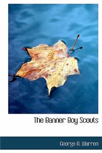 The Banner Boy Scouts