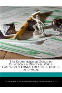 The Unauthorized Guide to Dungeons & Dragons, Vol. 2