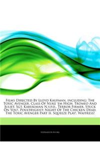 Articles on Films Directed by Lloyd Kaufman, Including