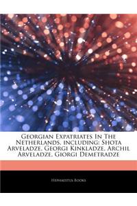 Articles on Georgian Expatriates in the Netherlands, Including: Shota Arveladze, Georgi Kinkladze, Archil Arveladze, Giorgi Demetradze