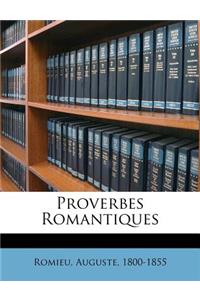 Proverbes Romantiques