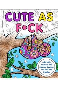 Cute as F*ck