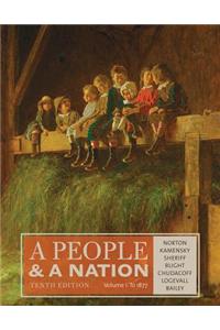 People and a Nation, Volume I: to 1877