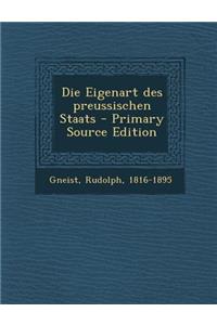 Die Eigenart Des Preussischen Staats