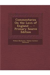 Commentaries on the Laws of England ...