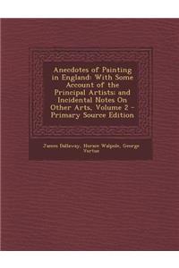 Anecdotes of Painting in England