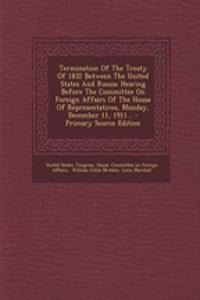 Termination of the Treaty of 1832 Between the United States and Russia