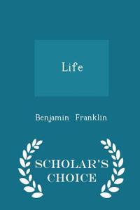 Life - Scholar's Choice Edition