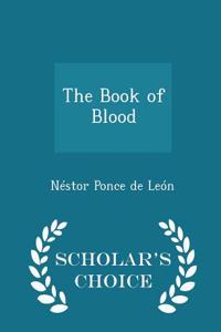 The Book of Blood - Scholar's Choice Edition