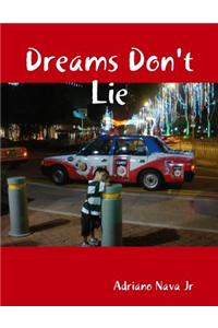 Dreams Don't Lie