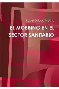 EL MOBBING EN EL SECTOR SANITARIO