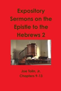 Expository Sermons on the Epistle to the Hebrews 2