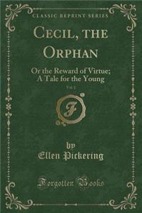 Cecil, the Orphan, Vol. 1