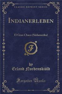 Indianerleben