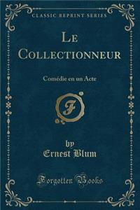 Le Collectionneur
