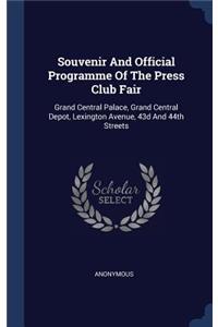 Souvenir And Official Programme Of The Press Club Fair