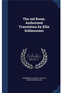 The Red Room. Authorized Translation by Ellie Schleussner