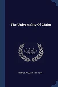 THE UNIVERSALITY OF CHRIST