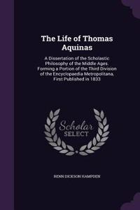 The Life of Thomas Aquinas