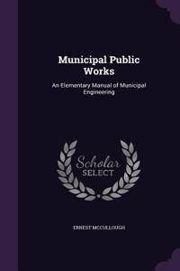 Municipal Public Works