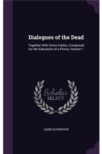 Dialogues of the Dead