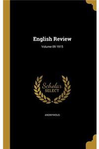 English Review; Volume 09 1915