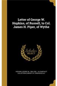 Letter of George W. Hopkins, of Russell, to Col. James H. Piper, of Wythe