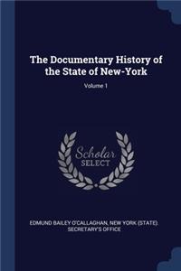 Documentary History of the State of New-York; Volume 1
