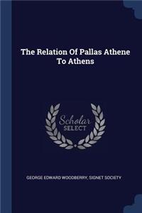 Relation Of Pallas Athene To Athens