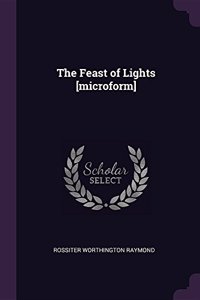 The Feast of Lights [microform]