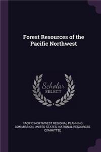 Forest Resources of the Pacific Northwest