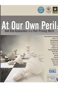 At Our Own Peril