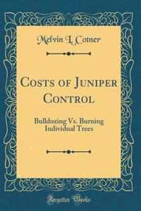 Costs of Juniper Control