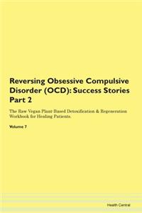Reversing Obsessive Compulsive Disorder