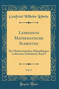 Leibnizens Mathematische Schriften, Vol. 2