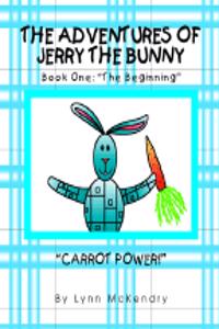 Adventures of Jerry, the Bunny-Book One