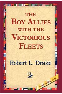 The Boy Allies with the Victorious Fleets