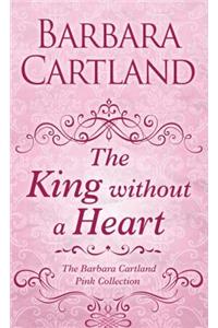 King Without a Heart