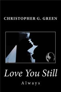 Love You Still: Always
