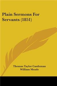 Plain Sermons For Servants (1851)