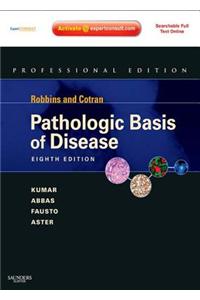 Robbins and Cotran Pathologic Basis of Disease, Professional Edition E-Book