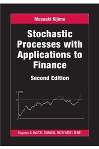 Stochastic Processes with Applications to Finance