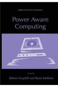 Power Aware Computing