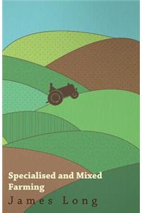 Specialised and Mixed Farming