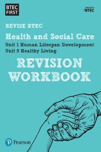 Pearson REVISE BTEC First in Health and Social Care Revision Workbook